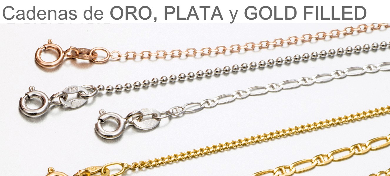 Cadenas de oro, plata y gold filled - Fornituras de Joyería, S.A.